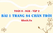 Bài 1 trang 84 Toán 8 Chân trời sáng tạo Tập 2